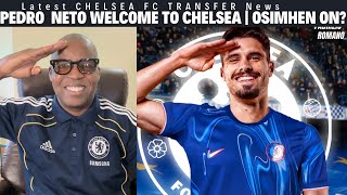 £50M PEDRO NETO Welcome To CHELSEA  Victor OSIMHEN Latest News  PEDRO NETO Goals amp Highlights [upl. by Kalil]