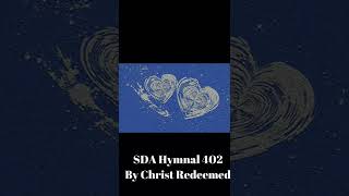 SDA Hymnal 402 By Christ Redeemed [upl. by Alywt]