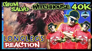 Grim Salvo amp Witchhouse 40K  Longlegs  DARK THUMBZ REACTION [upl. by Nallak]