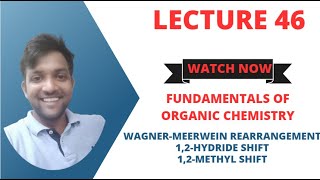 Fundamentals of Organic Chemistry Lecture 46 WagnerMeerwein rearrangement [upl. by Aehsan]