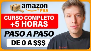 Curso GRATIS De Amazon FBA  Cómo Vender En Amazon FBA y Ganar Dinero Siendo Principiante En 2025 [upl. by Arakihc742]