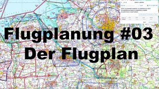 Flugplanung Tutorial 03  Der Flugplan [upl. by Ros461]