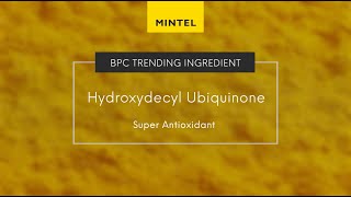 Mintel Trending Ingredients Hydroxydecyl Ubiquinone [upl. by Ahsim]