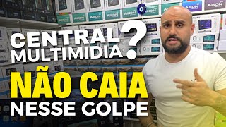 PROCURANDO CENTRAL MULTIMIDIA  NÃO CAIA NESSE GOLPE [upl. by Assiron]