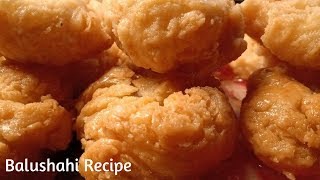 Balushahi Recipe Learn to prepare बालूशाही रेसीपी Khurmi or Badusha Recipe Easy amp Fast [upl. by Eeresed]