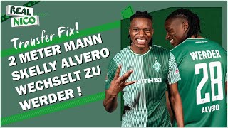 SKELLY ALVERO Transfer FIX  Wechsel zum SV Werder Bremen ist durch [upl. by Pierson]