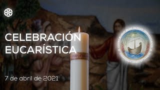 7 de abril de 2021  Celebración Eucarística  Magdala [upl. by Elrebma]