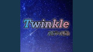 Twinkle [upl. by Scharaga660]