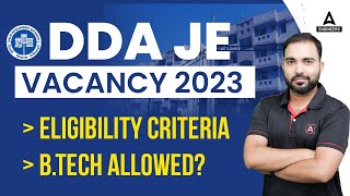 DDA JE VACANCY 2023  DDA JE ELIGIBILITY CRITERIA 2023😱🔥 [upl. by Enixam]