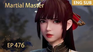 ENG SUB  Martial Master EP476 episode english [upl. by Nnairam]