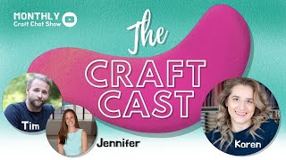 The Craft Cast with guest Jennifer McGuire [upl. by Care]