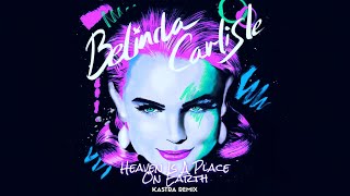 Belinda Carlisle  Heaven Is A Place on Earth Kastra Remix [upl. by Edurtreg]