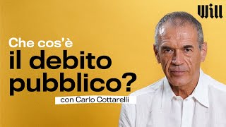 Carlo Cottarelli ci spiega cosè il DEBITO PUBBLICO  Classroom 2 [upl. by Grobe]