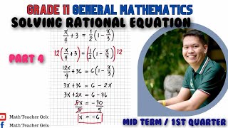 General Mathematics  SOLVING RATIONAL EQUATIONS Part 4  Grade 11 [upl. by Niram]