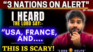 🛑URGENT quotPEOPLE OF THESE 3 NATIONS BE ON ALERTquot👆Prophetic Word Today👆Gods Message Today  LH1938 [upl. by Homer]