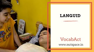 Languid Meaning amp Pronunciation  English Vocabulary  VocabAct [upl. by Vanden654]