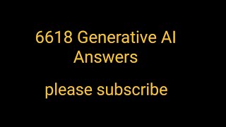 6618 tcs answers  6618 Generative AI  6618 ievolve answers  6618 assessment [upl. by Celik241]