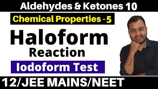 Aldeydes amp Ketones 10  Haloform Reaction II Iodoform Reaction II Iodoform Test II JEENEET [upl. by Eneloc]