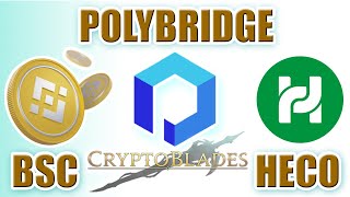 PolyBridge How to Transfer CryptoBlades SKILL from Binance Smart Chain BSC to Heco Chain HECO [upl. by Eillah]