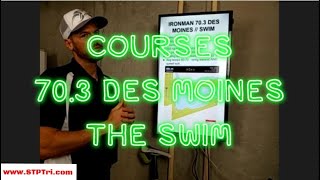 IRONMAN 703 DES MOINES  SWIM COURSE OVERVIEW [upl. by Kcirdlek978]