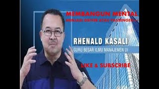 MEMBANGUN MENTAL PEMENANG RHENALD KASALI [upl. by Vaios258]