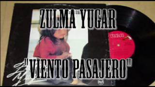 Zulma Yugar  Viento pasajero [upl. by Haseena928]