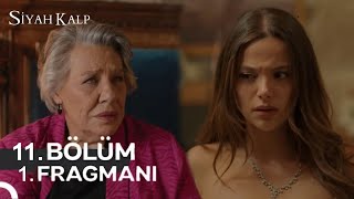 Siyah Kalp 11 Bölüm Fragman  Sen Evlatlıksın Sevilay [upl. by Neehsuan]