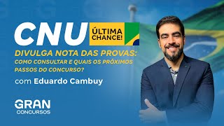 CNU Divulga Nota das Provas Como Consultar e Quais os Próximos Passos do Concurso [upl. by Loggia791]