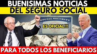 APROBADO BUENÍSIMAS NOTICIAS DEL SEGURO SOCIAL PARA TODOS LOS BENEFICIARIOS [upl. by Oric]