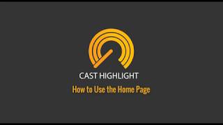 CAST Highlight  How to Use the Home Page [upl. by Vincenty]