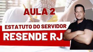 AULA 2  ESTATUTO DO SERVIDOR  RESENDE RJ  2024 [upl. by Wexler]