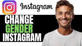 NEW HOW TO CHANGE GENDER ON INSTAGRAM 2024  COMPLETE GUIDE [upl. by Haden]