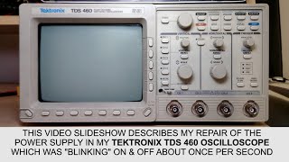 Tektronix TDS460 400 series Oscilloscope Power Supply Repair [upl. by Eliades]