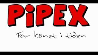 Pipex  Plitigt plyte [upl. by Occer]