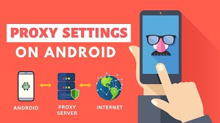 Set Up Proxy on Android for WiFi amp Mobile Data [upl. by Ashla]