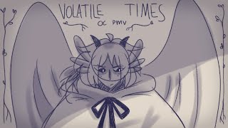 volatile times oc pmv [upl. by Yrod]