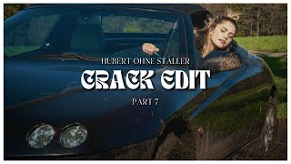 Hubert ohne Staller  Crack Edit 7 [upl. by Edelman]