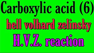 Hell volhard zelinsky reaction mechanism bsc 2nd year organic chemistry hvz reaction mechanism [upl. by Savill]