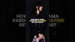 How many MAMA awards did BLACKPINK win each year kpop blackpink mama [upl. by Etnuahs]