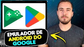 SAIU Emulador de Android OFICIAL Do GOOGLE para PC  Tutorial de como Baixar e Instalar [upl. by Naoj]