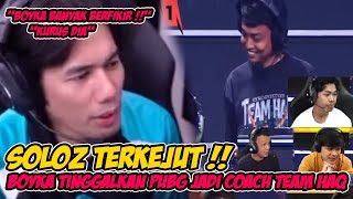 SOLOZ TERKEJUT  BOYKA JADI COACH TEAM HAQ  REACTION SOLOZ TEAM VAMOS VS TEAM HAQ MPL MY [upl. by Redvers753]