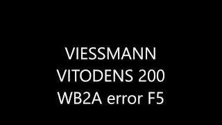 viessmann vitodens 200 usunięcie awarii F5 [upl. by Brand]