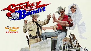 Smokey and the Bandit 1977  Movie Review [upl. by Tamsky]