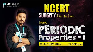 ⚠️ Full NCERT Surgery Line by Line Day 2  Chemistry  Periodic Properties Explained  Dr RGD Sir 🔬 [upl. by Toney]