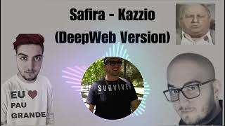 Kazzio  Safira DeepWeb Version [upl. by Acisset]