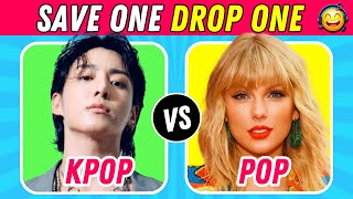 KPOP VS POP ❣️ Save One Drop One 🎵 VERY HARD 🥵😜 [upl. by Nallek]