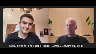 Zoom Phones and Public Health  Jeremy Shapiro MD MPH [upl. by Leonid]