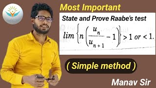 State and prove Raabes Test  Higher Ratio Test  Raabes Test or Higher ratio Test  Manav Sir [upl. by Pierrette555]