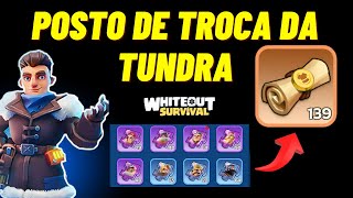 POSTO DE TROCA DA TUNDRA  DICAS  WHITEOUT SURVIVAL [upl. by Marutani307]