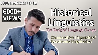 Historical Linguistics in UrduHindi  Whats Diachronic or Comparative Linguistics Language Change [upl. by Ecinert]